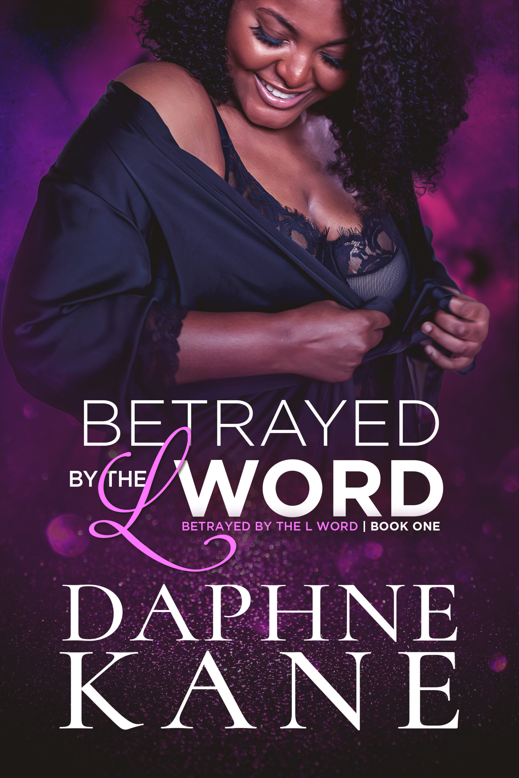 Betrayed by the l word book one daphne kane